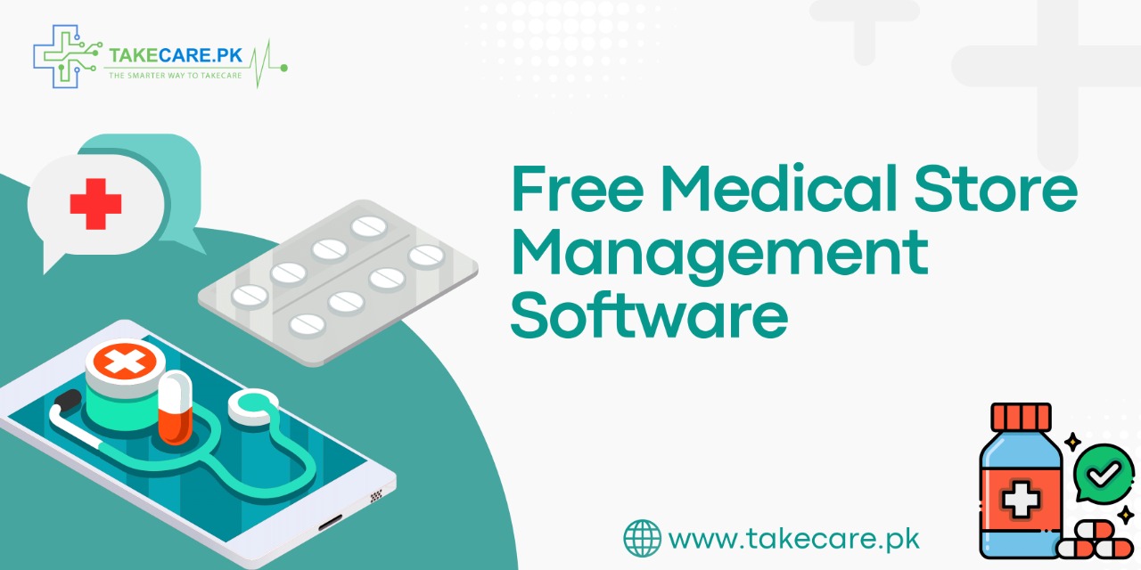 Free Medical Store Management Software - Takecare.pk